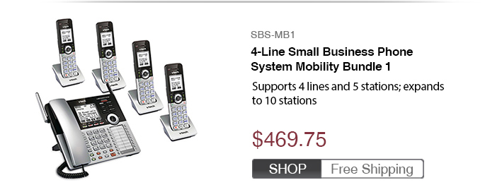 4-Line Small Business Phone System Mobility Bundle 1
 - SBS-MB1
 - $469.75
 - FREE SHIPPING