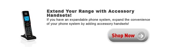 Extend Your Range with Accessory Handsets! - If you have an expandable phone system, expand the convenience of your phone system by adding accessory handsets! - FREE SHIPPING - Shop Now!