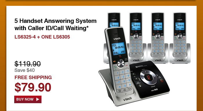 5 Handset Answering System with Caller ID/Call Waiting* - LS6325-4 + ONE LS6305 - WAS $119.90, NOW $79.90 (SAVE $40) - FREE SHIPPING
