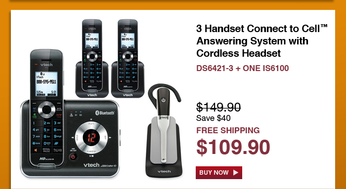 3 Handset Connect to Cell™ Answering System with Cordless Headset - DS6421-3 + ONE IS6100 - WAS $149.90, NOW $109.90 (SAVE $40) - FREE SHIPPING