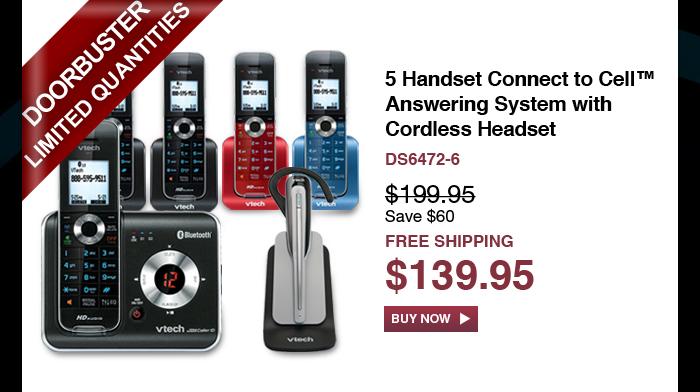5 Handset Connect to Cell™ Answering System with Cordless Headset - DS6472-6 - WAS $199.95, NOW $139.95 (SAVE $60) - FREE SHIPPING