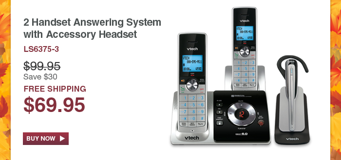 2 Handset Answering System with Accessory Headset - LS6375-3 - WAS $99.95, NOW $69.95 (SAVE $30) - FREE SHIPPING