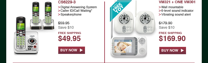 CS6229-3 - Digital Answering System - Caller ID/Call Waiting* - Speakerphone - WAS $59.95, NOW $49.95 (SAVE $10) - FREE SHIPPING | VM32 + ONE VM301 - Wakk mountabke - 6-level sound indicator -Vibrating sound alert - WAS $179.0, NOW $169.90 (SAVE $10) - FREE SHIPPING